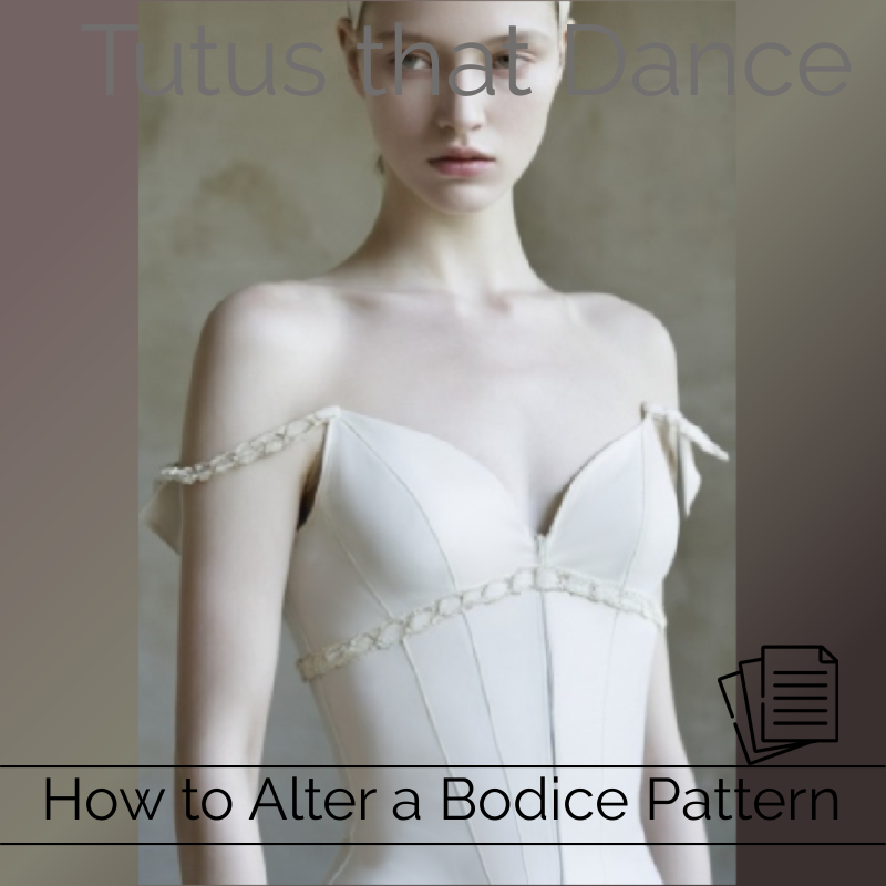 How To Alter a Bodice Pattern