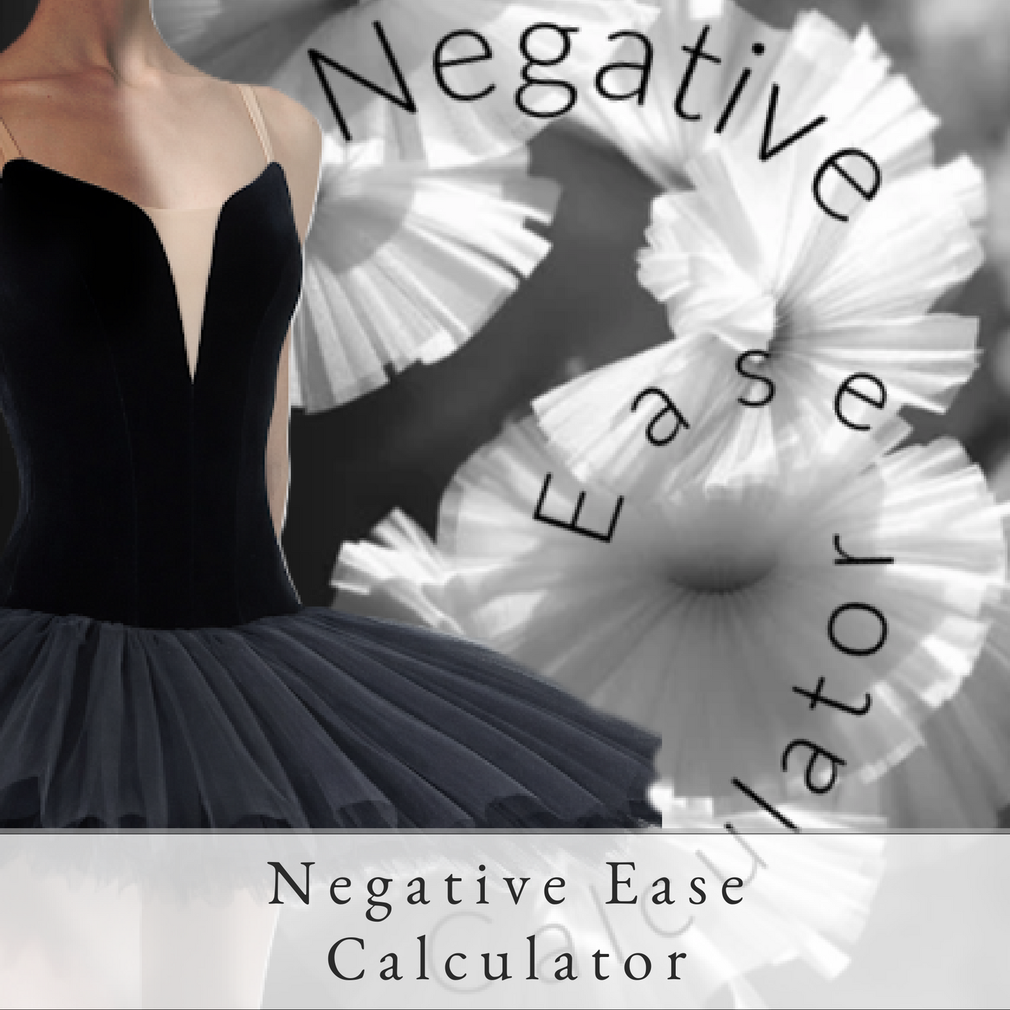 Negative Ease Calculator